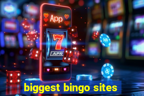 biggest bingo sites