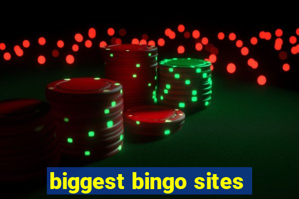 biggest bingo sites