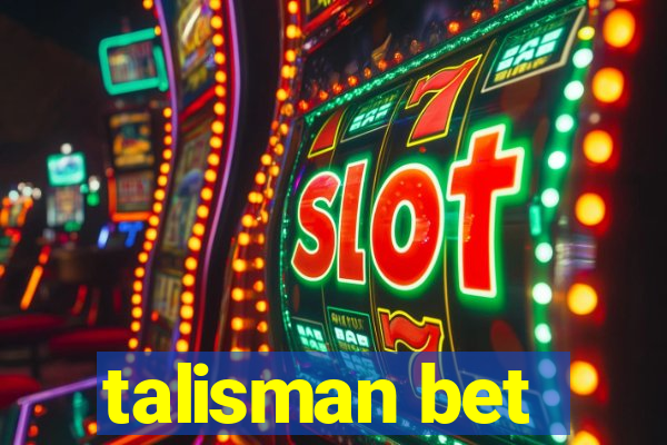 talisman bet