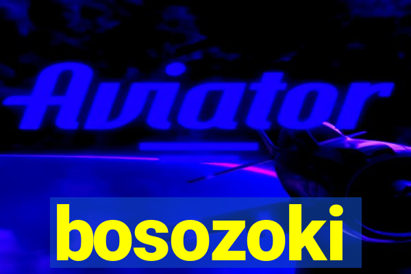 bosozoki