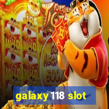 galaxy118 slot