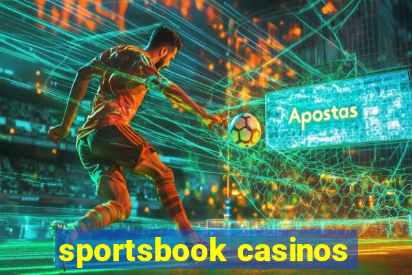 sportsbook casinos