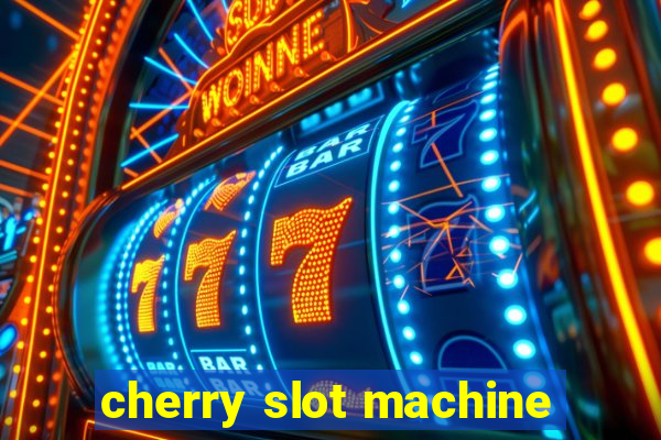 cherry slot machine