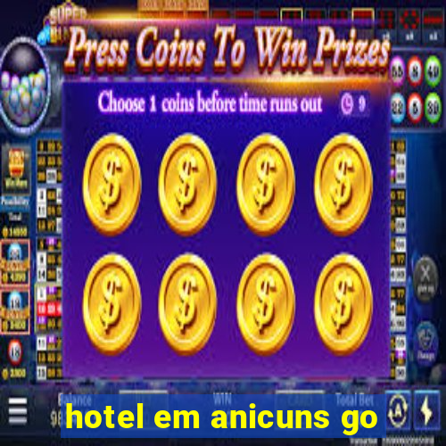 hotel em anicuns go