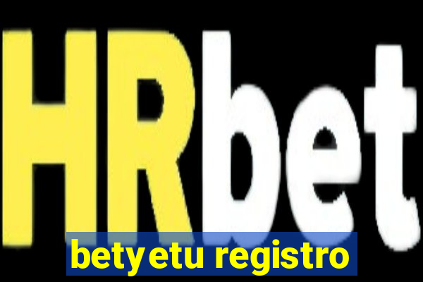 betyetu registro