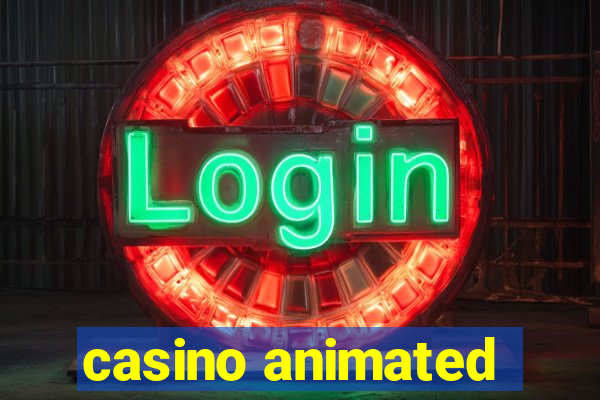 casino animated