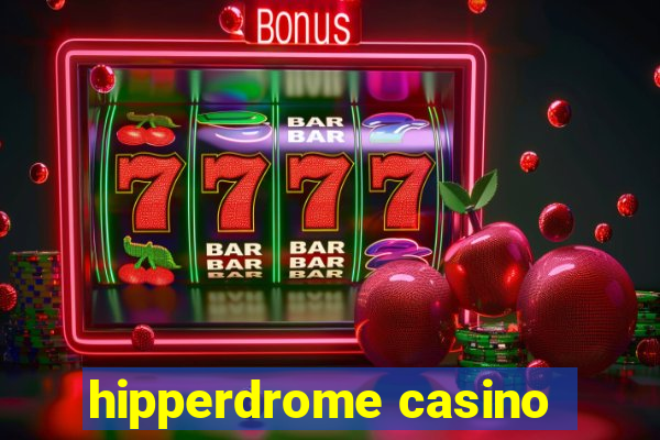 hipperdrome casino