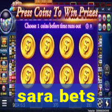 sara bets