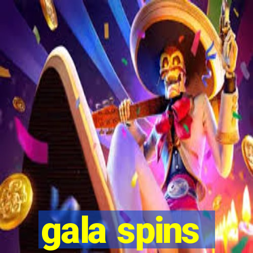 gala spins