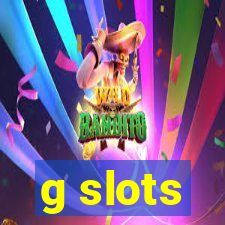 g slots