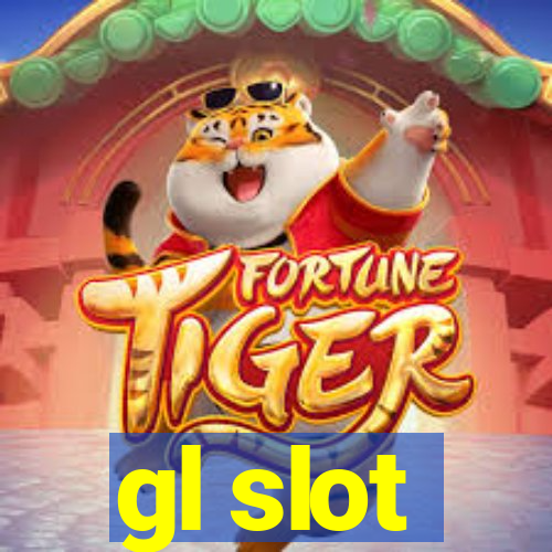 gl slot