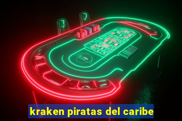 kraken piratas del caribe