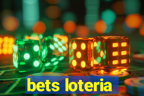 bets loteria