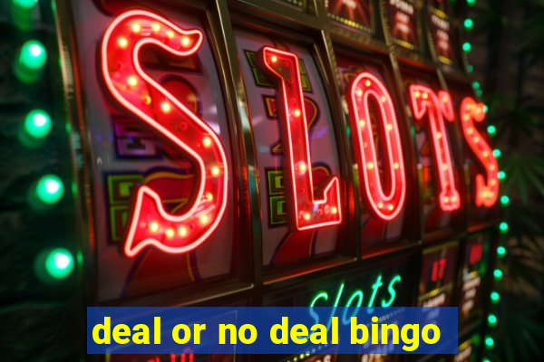 deal or no deal bingo