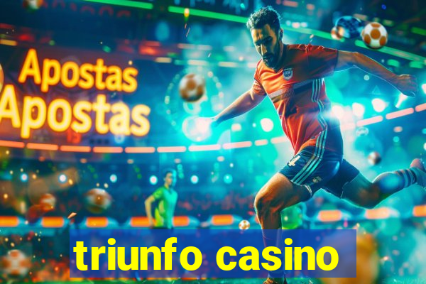 triunfo casino