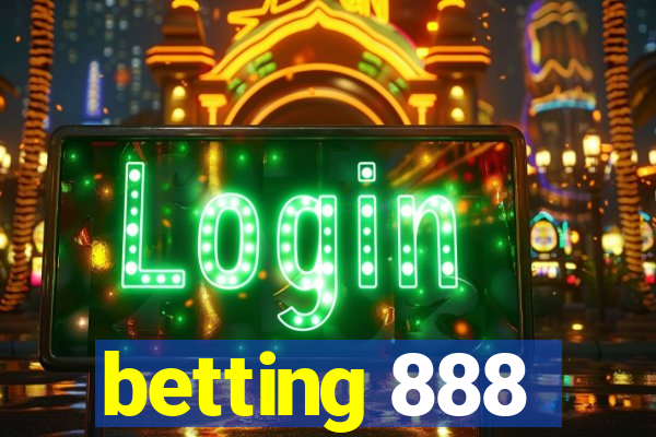 betting 888