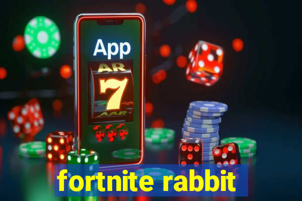 fortnite rabbit