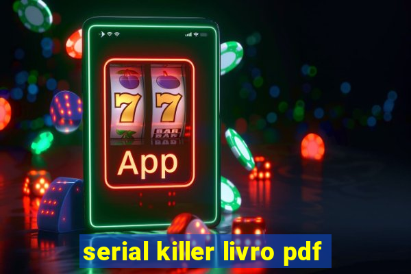 serial killer livro pdf