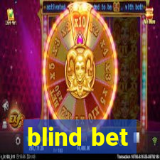 blind bet