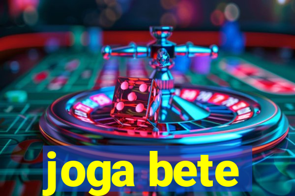 joga bete