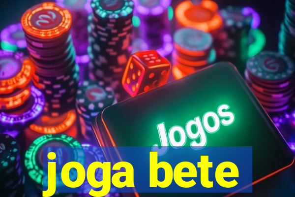 joga bete