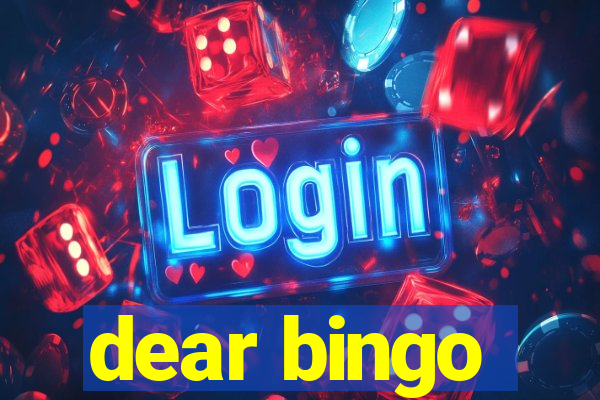 dear bingo