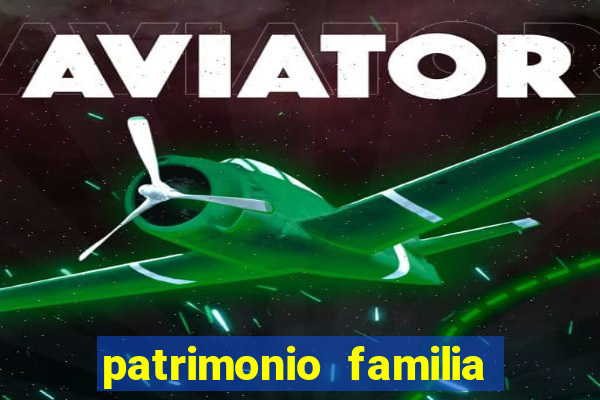 patrimonio familia real brasileira