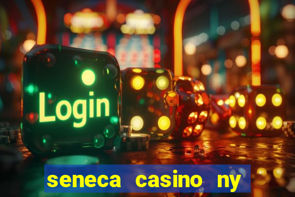 seneca casino ny niagara falls