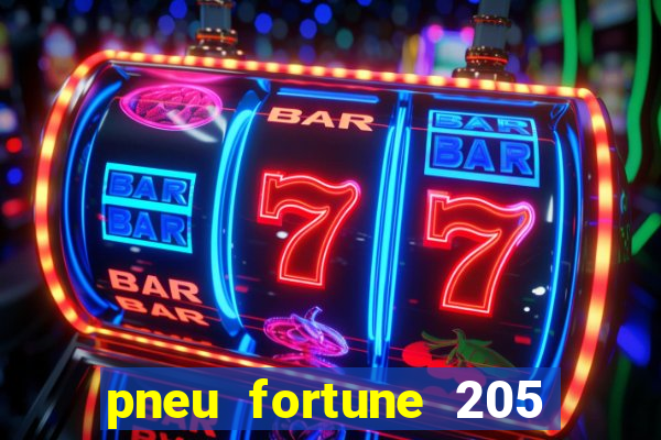 pneu fortune 205 55 r17