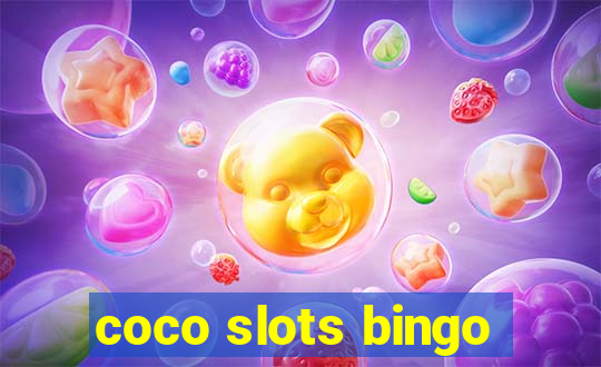 coco slots bingo