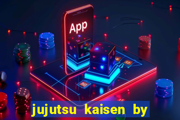 jujutsu kaisen by maplestar full