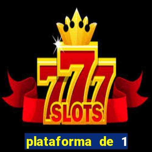 plataforma de 1 real slots