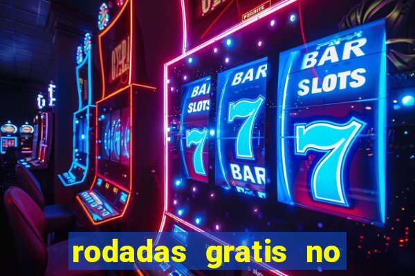 rodadas gratis no fortune tiger