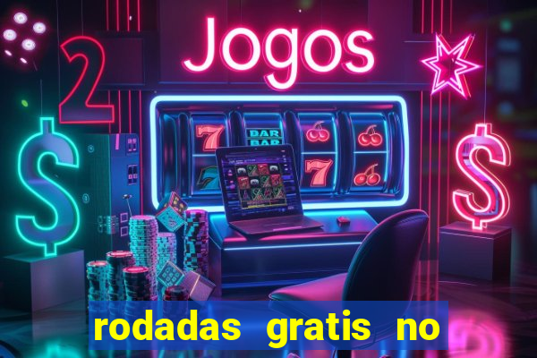 rodadas gratis no fortune tiger