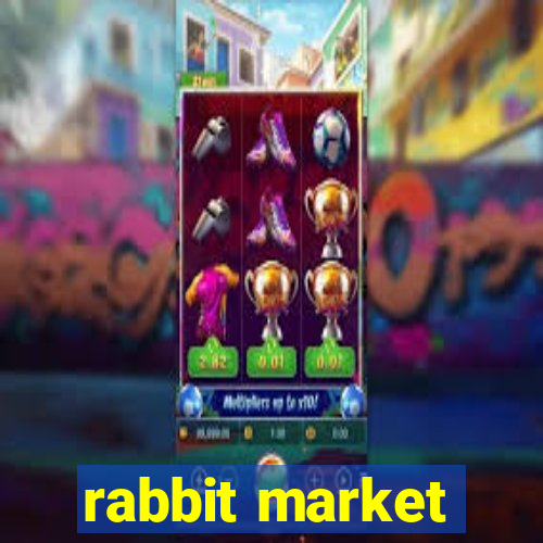 rabbit market