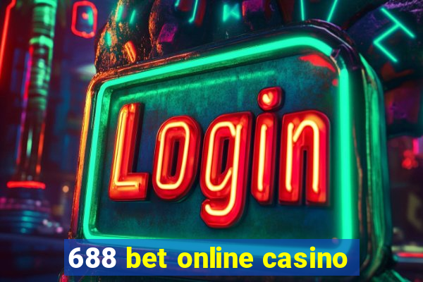 688 bet online casino