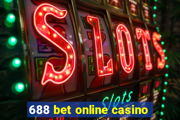 688 bet online casino