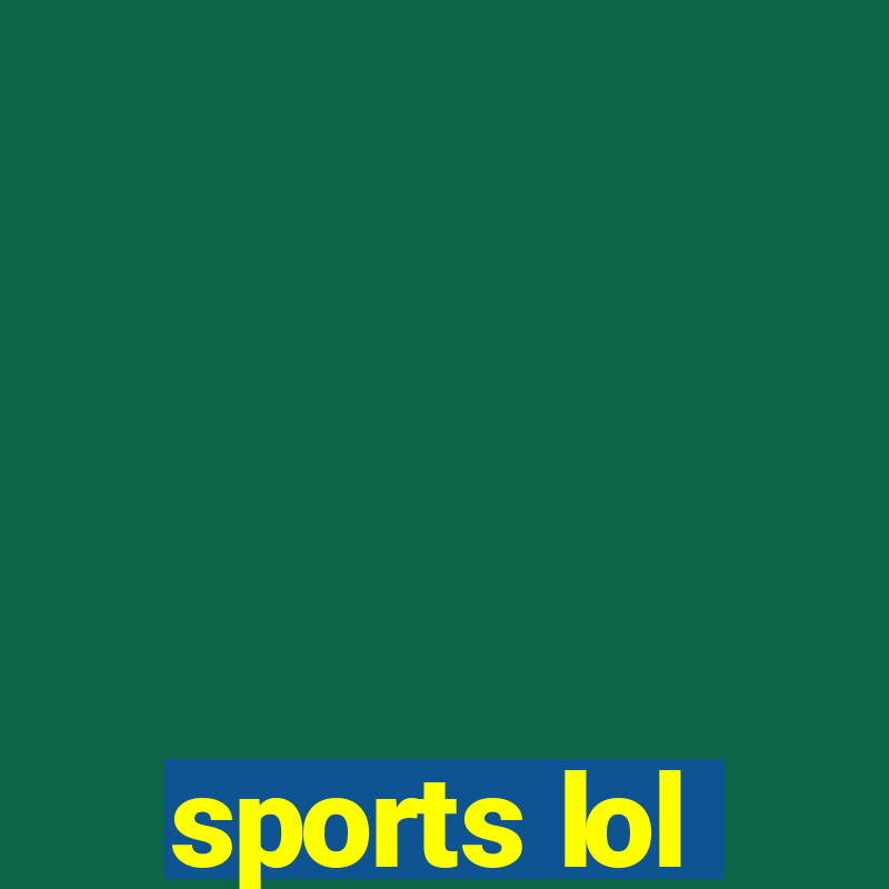 sports lol