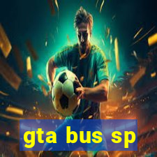 gta bus sp