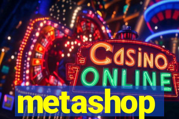 metashop