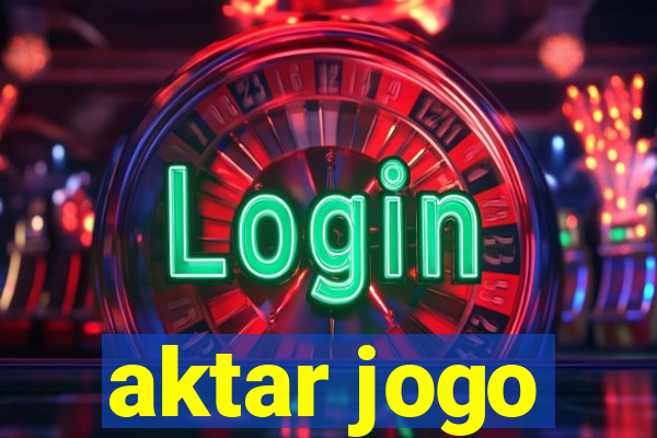 aktar jogo