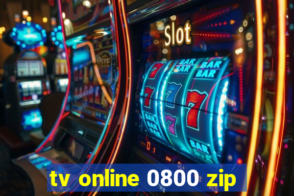 tv online 0800 zip