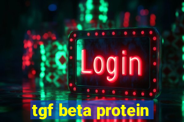 tgf beta protein