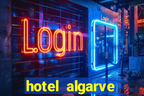 hotel algarve casino portimao