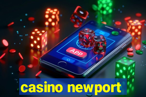 casino newport