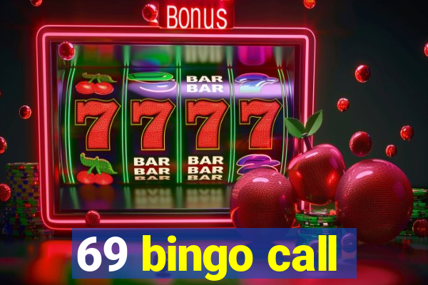 69 bingo call