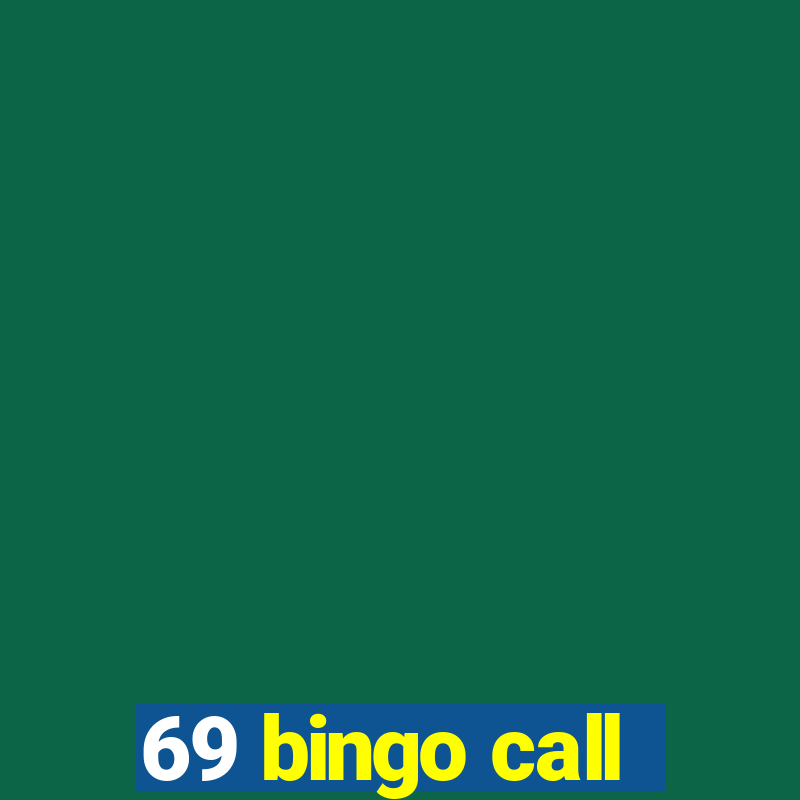 69 bingo call