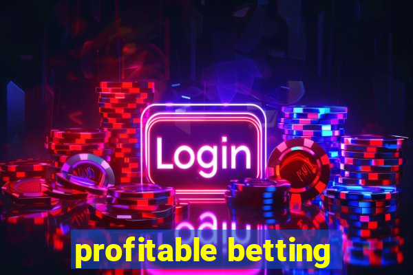 profitable betting