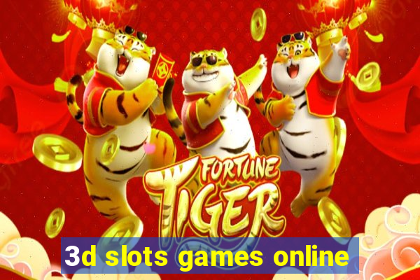 3d slots games online