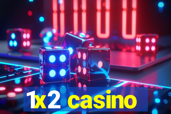 1x2 casino